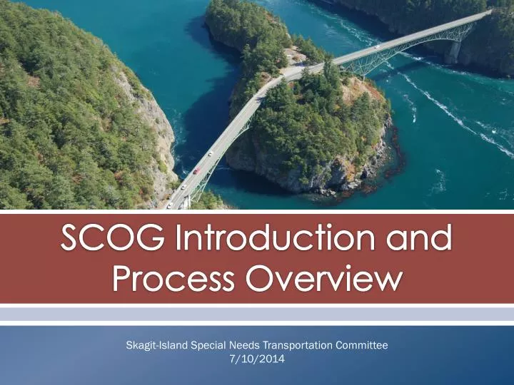 scog introduction and process overview