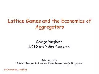 Lattice Games and the Economics of Aggregators