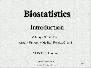 Zekeriya Aktürk, Prof. Atatürk University Medical Faculty , Class 1 25.10.2010, Erzurum