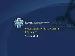 Orientation for Base Hospital Physicians
