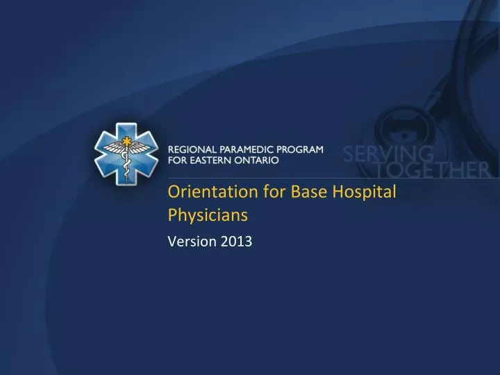 orientation for base hospital physicians