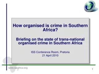 How organised is crime in Southern Africa?