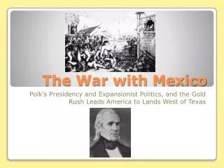 The War with Mexico