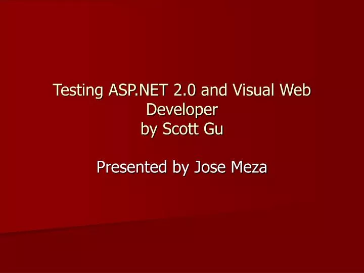 testing asp net 2 0 and visual web developer by scott gu