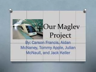 Our Maglev Project