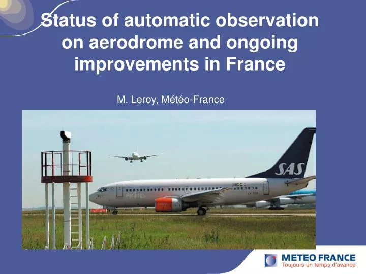 status of automatic observation on aerodrome and ongoing improvements in france