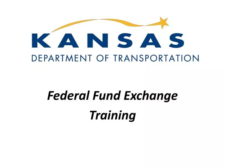 federal fund exchange training