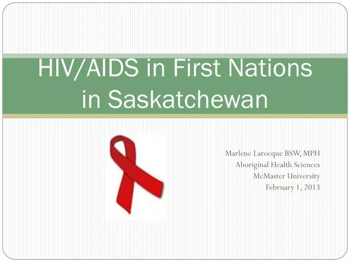 hiv aids in first nations in saskatchewan