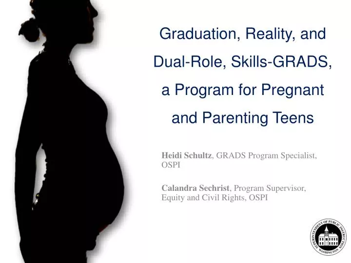 graduation reality and dual role skills grads a program for pregnant and parenting teens