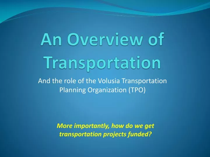 an overview of transportation