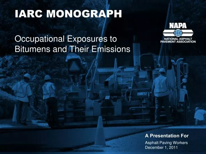 iarc monograph occupational exposures to bitumens and their emissions