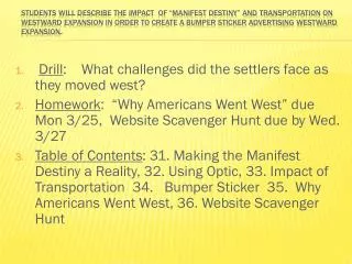 Drill : What challenges did the settlers face as they moved west?