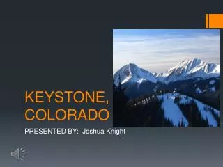 KEYSTONE, COLORADO