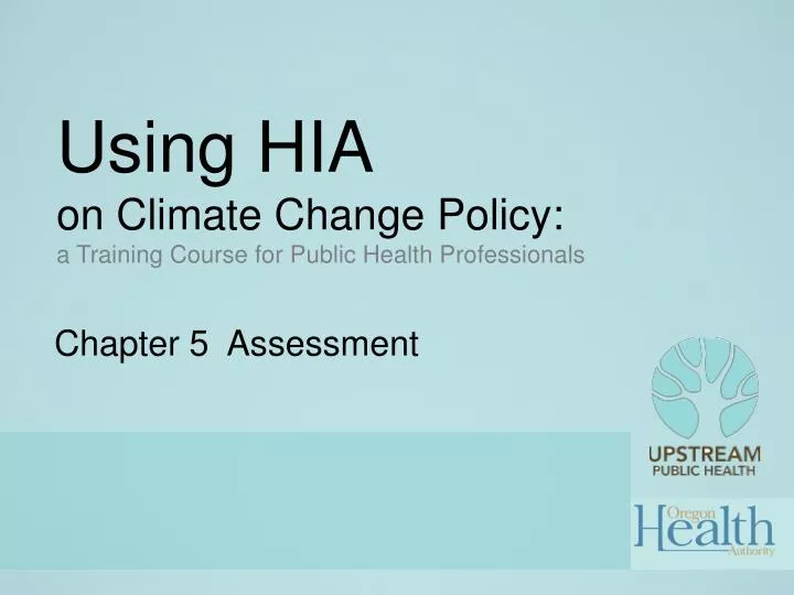 using hia on climate change policy a training course for public health professionals