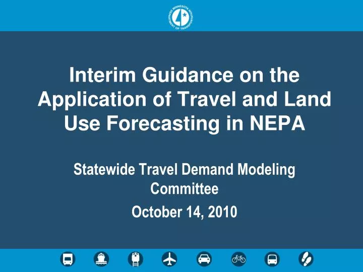 interim guidance on the application of travel and land use forecasting in nepa