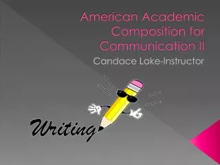 American Academic Composition for Communication II