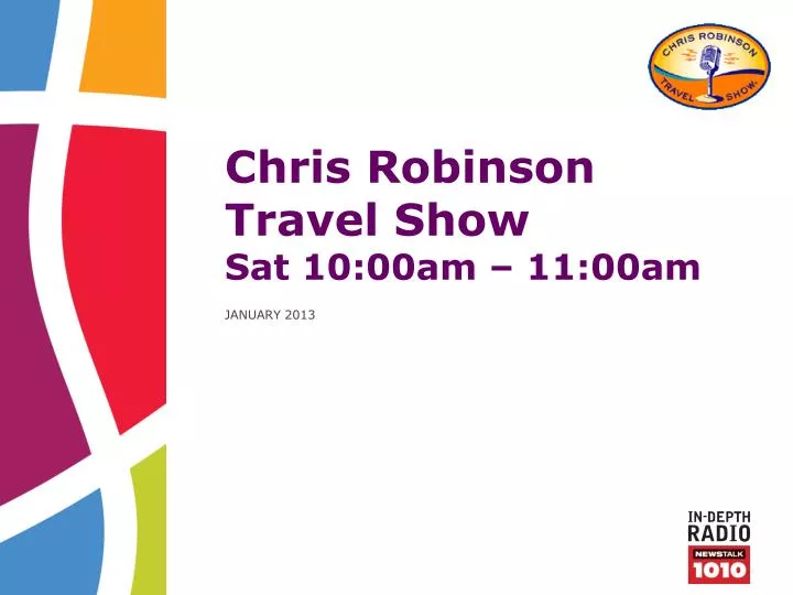 chris robinson travel show sat 10 00am 11 00am