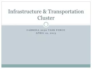 Infrastructure &amp; Transportation Cluster