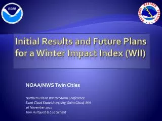 Initial Results and Future Plans for a Winter Impact Index (WII)