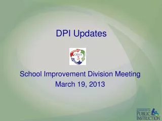 DPI Updates