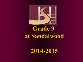 Grade 9 at Sandalwood 2014-2015