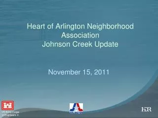 Heart of Arlington Neighborhood Association Johnson Creek Update