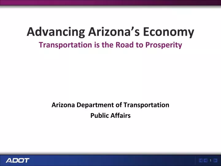 advancing arizona s economy transportation is the road to prosperity