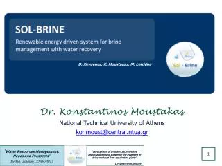 Dr. Konstantinos Moustakas National Technical University of Athens konmoust@central.ntua.gr