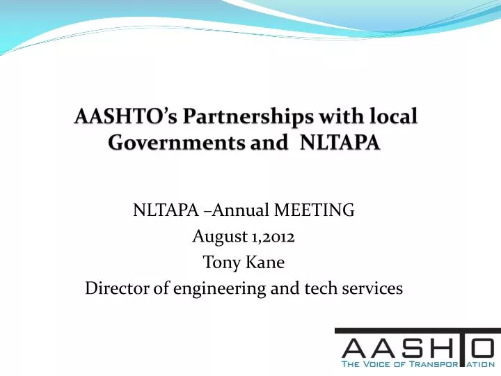 aashto s partnerships with local governments and nltapa
