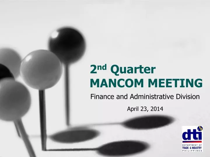 2 nd quarter mancom meeting