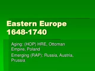 Eastern Europe 1648-1740