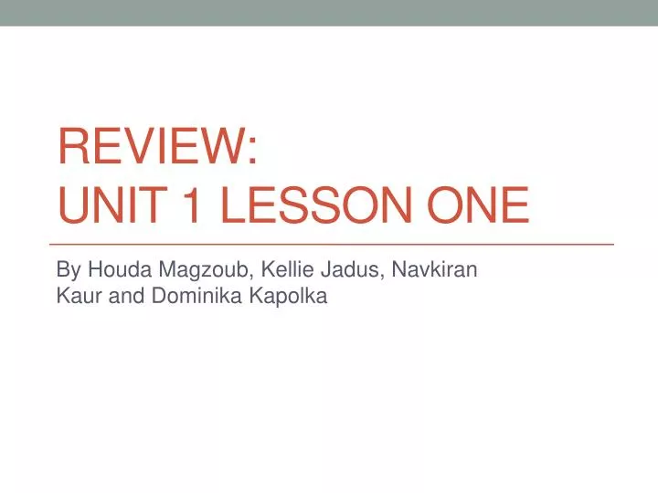 review unit 1 lesson one