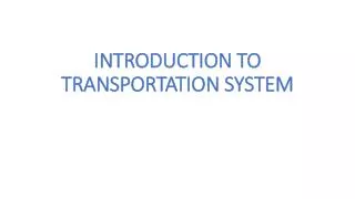 Introduction to transportation system