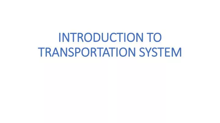 introduction to transportation system
