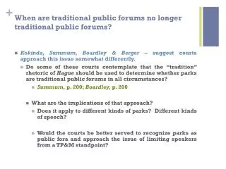 When are traditional public forums no longer traditional public forums?