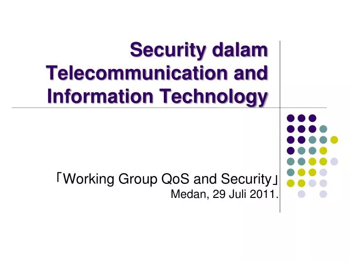 security dalam telecommunication and information technology