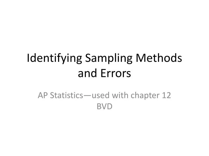 identifying sampling methods and errors