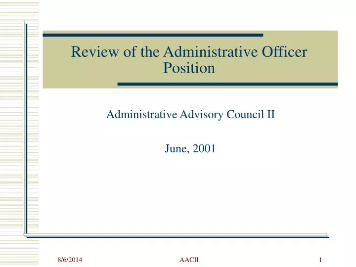 review of the administrative officer position