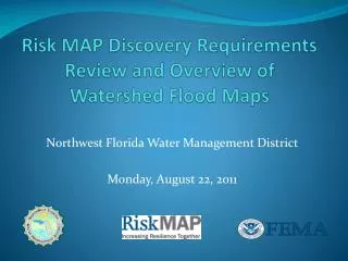 Risk MAP Discovery Requirements Review and Overview of Watershed Flood Maps