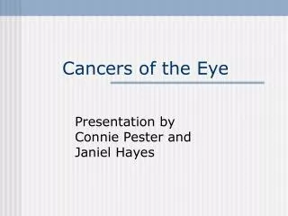 Cancers of the Eye