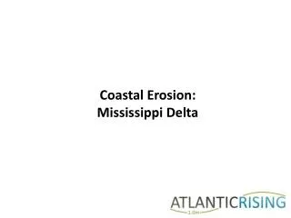 Coastal Erosion: Mississippi Delta