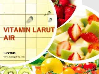 VITAMIN LARUT AIR