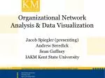 Organizational Network Analysis &amp; Data Visualization - slide 1