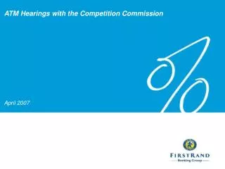 ATM Hearings with the Competition Commission