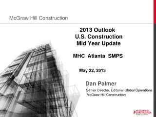 2013 Outlook U.S. Construction Mid Year Update