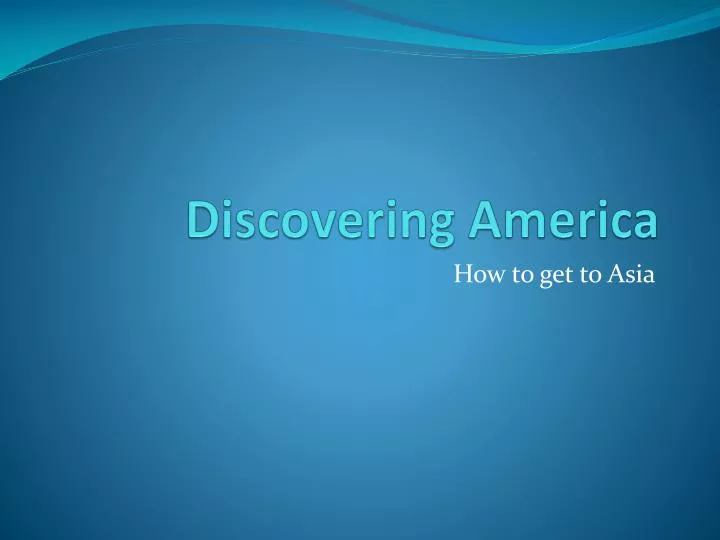 discovering america
