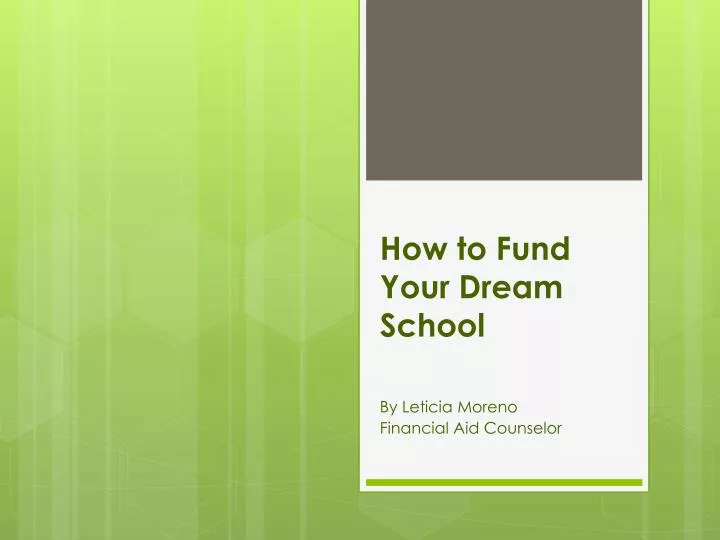 how to fund your dream school