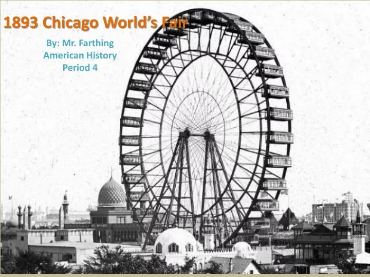 1893 chicago world s fair