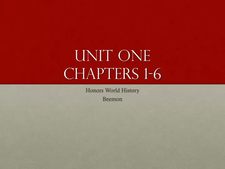 unit one chapters 1 6