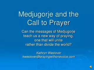 Medjugorje and the Call to Prayer
